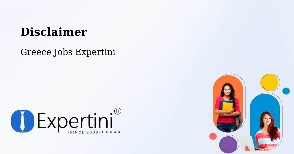 Disclaimer – Kopanáki - Greece Jobs Expertini