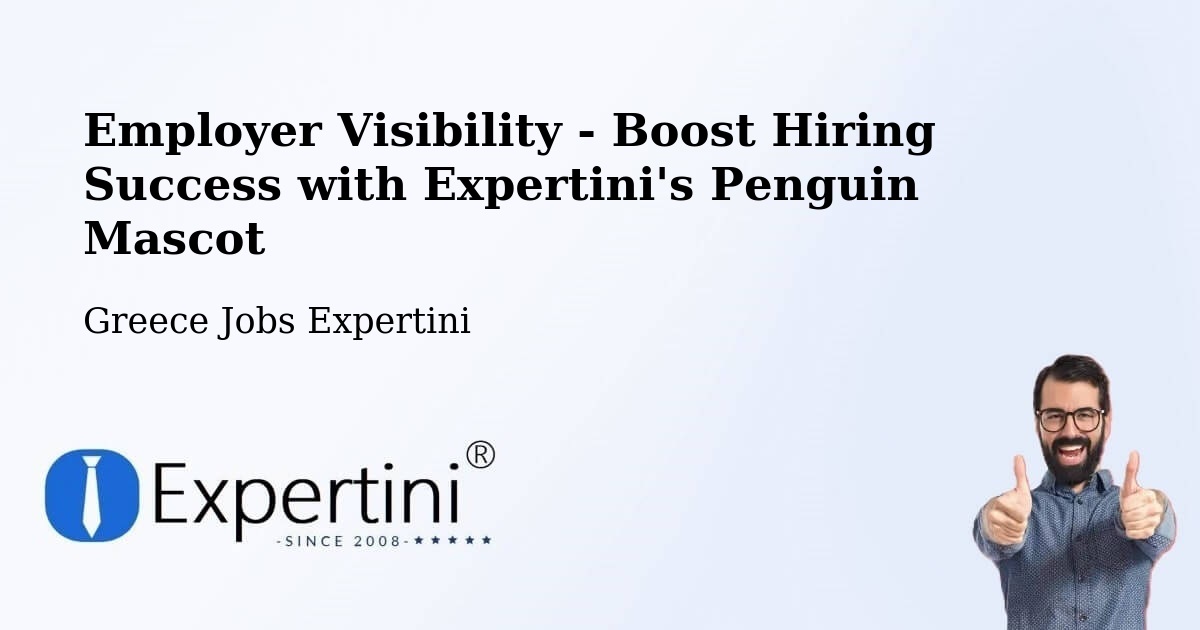 CV and Resume Visibility Optimization – Kopanáki - Greece Jobs Expertini